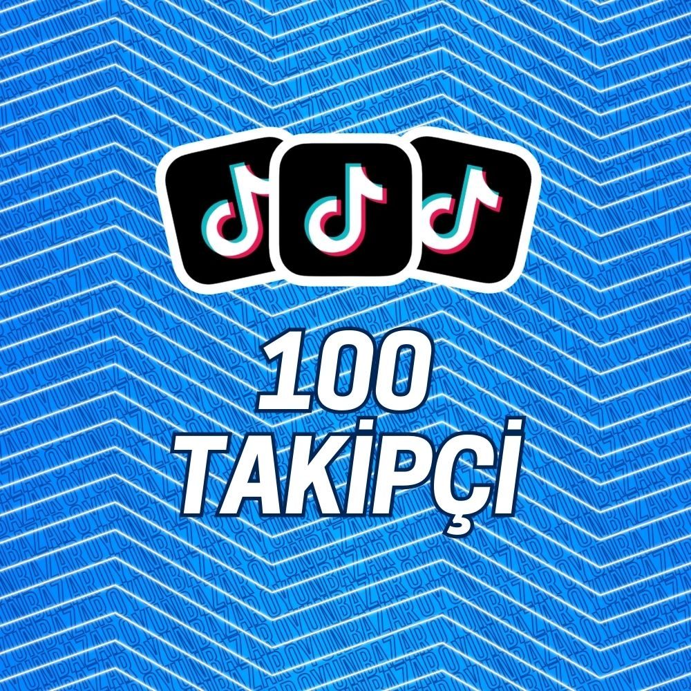 100 TİKTOK TAKİPÇİ GARANTİLİ